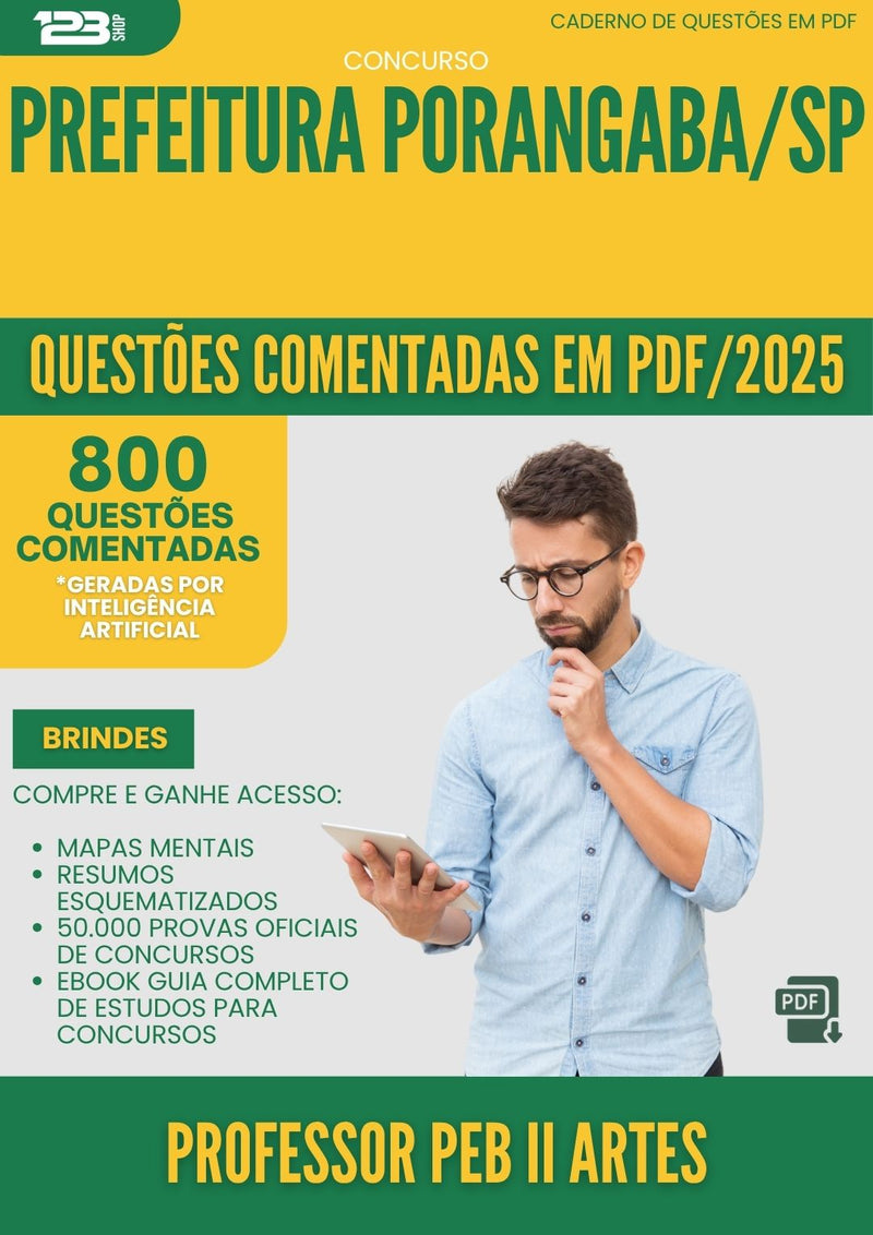 1000 Questões Comentadas para Concurso Professor Peb Ii Artes da Prefeitura Porangaba Sp 2025 - 800 Questões