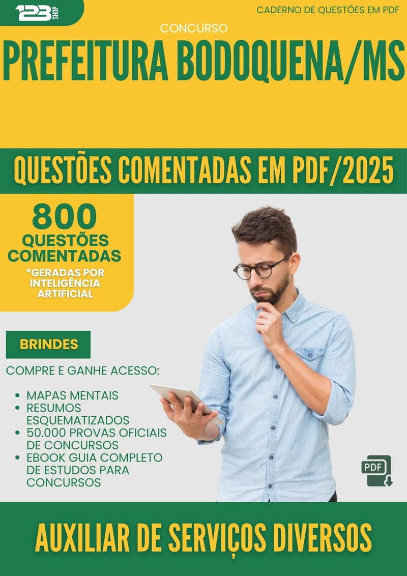 1000 Questões Comentadas para Concurso Auxiliar De Servicos Diversos da Prefeitura Bodoquena Ms 2025 - 800 Questões