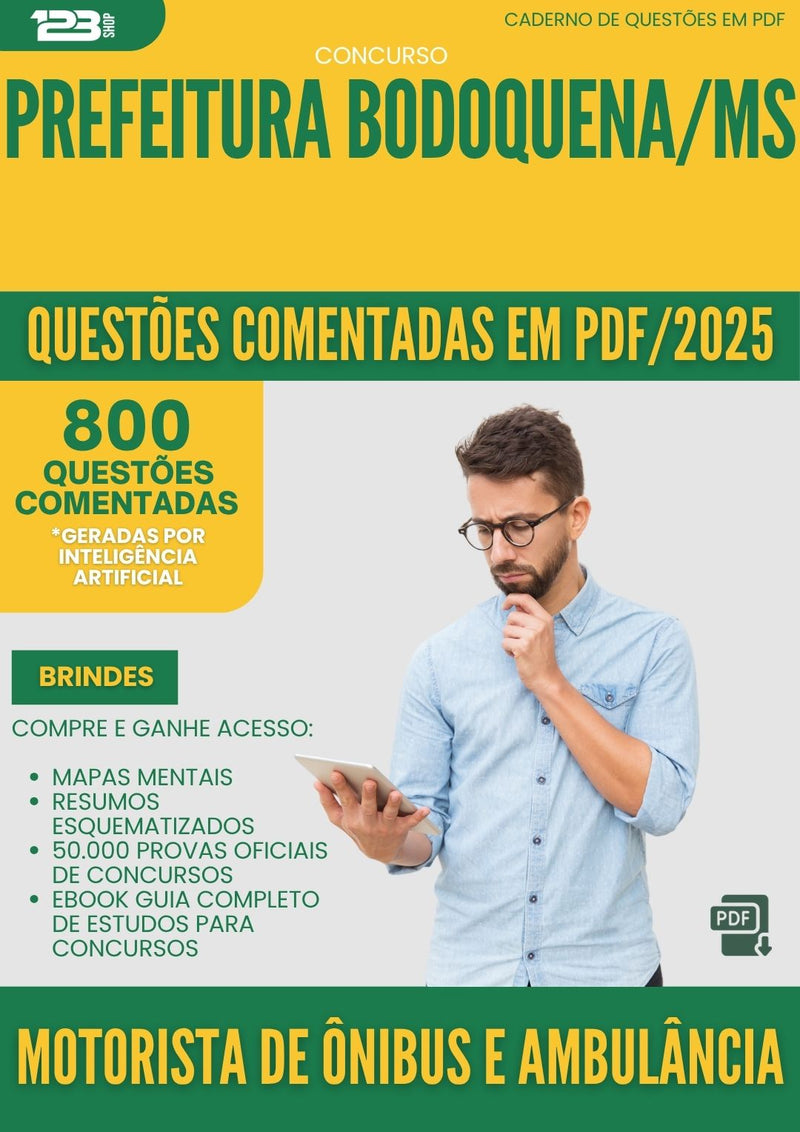 1000 Questões Comentadas para Concurso Motorista De Onibus E Ambulancia da Prefeitura Bodoquena Ms 2025 - 800 Questões
