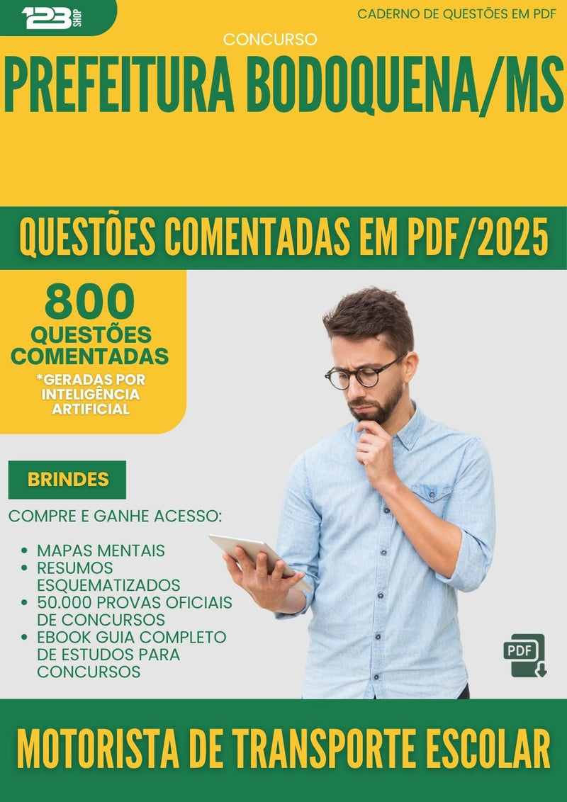 1000 Questões Comentadas para Concurso Motorista De Transporte Escolar da Prefeitura Bodoquena Ms 2025 - 800 Questões