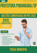 1000 Questões Comentadas para Concurso Fiscal Municipal da Prefeitura Porangaba Sp 2025 - 800 Questões