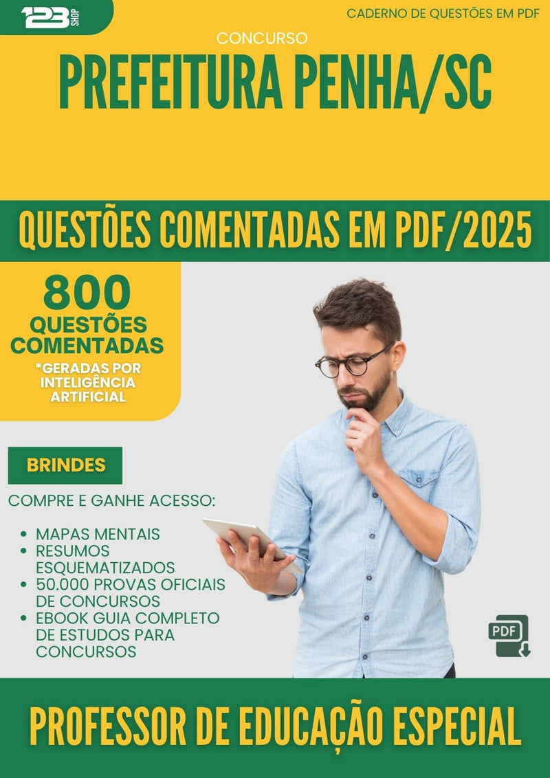 1000 Questões Comentadas para Concurso Professor De Educacao Especial da Prefeitura Penha Sc 2025 - 800 Questões