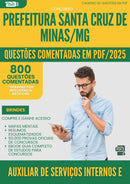 1000 Questões Comentadas para Concurso Auxiliar De Servicos Internos E Externos Santa da Prefeitura Cruz De Minas Mg 2025 - 800 Questões
