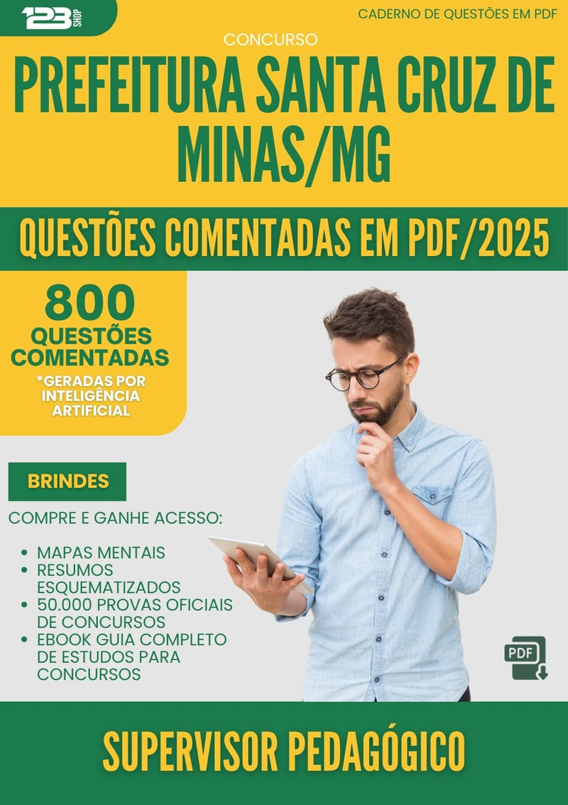 1000 Questões Comentadas para Concurso Supervisor Pedagogico Santa da Prefeitura Cruz De Minas Mg 2025 - 800 Questões