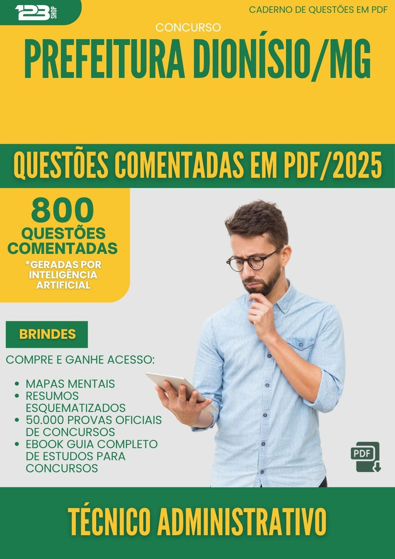 1000 Questões Comentadas para Concurso Tecnico Administrativo da Prefeitura Dionisio Mg 2025 - 800 Questões