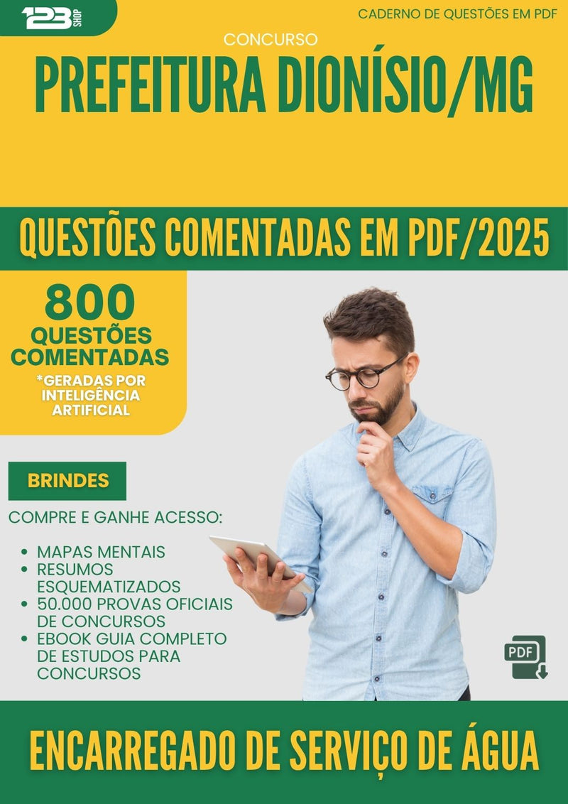 1000 Questões Comentadas para Concurso Encarregado De Servico De Agua da Prefeitura Dionisio Mg 2025 - 800 Questões