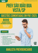 1000 Questões Comentadas para Concurso Analista Previdenciario Contabilista Prev Sao Joao da Prefeitura Boa Vista Sp 2025 - 800 Questões