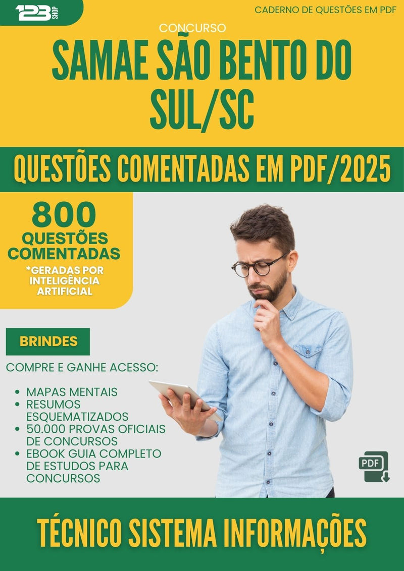 1000 Questões Comentadas para Concurso Tecnico Sistema Informacoes Samae da Prefeitura Sao Bento Sul Sc 2025 - 800 Questões