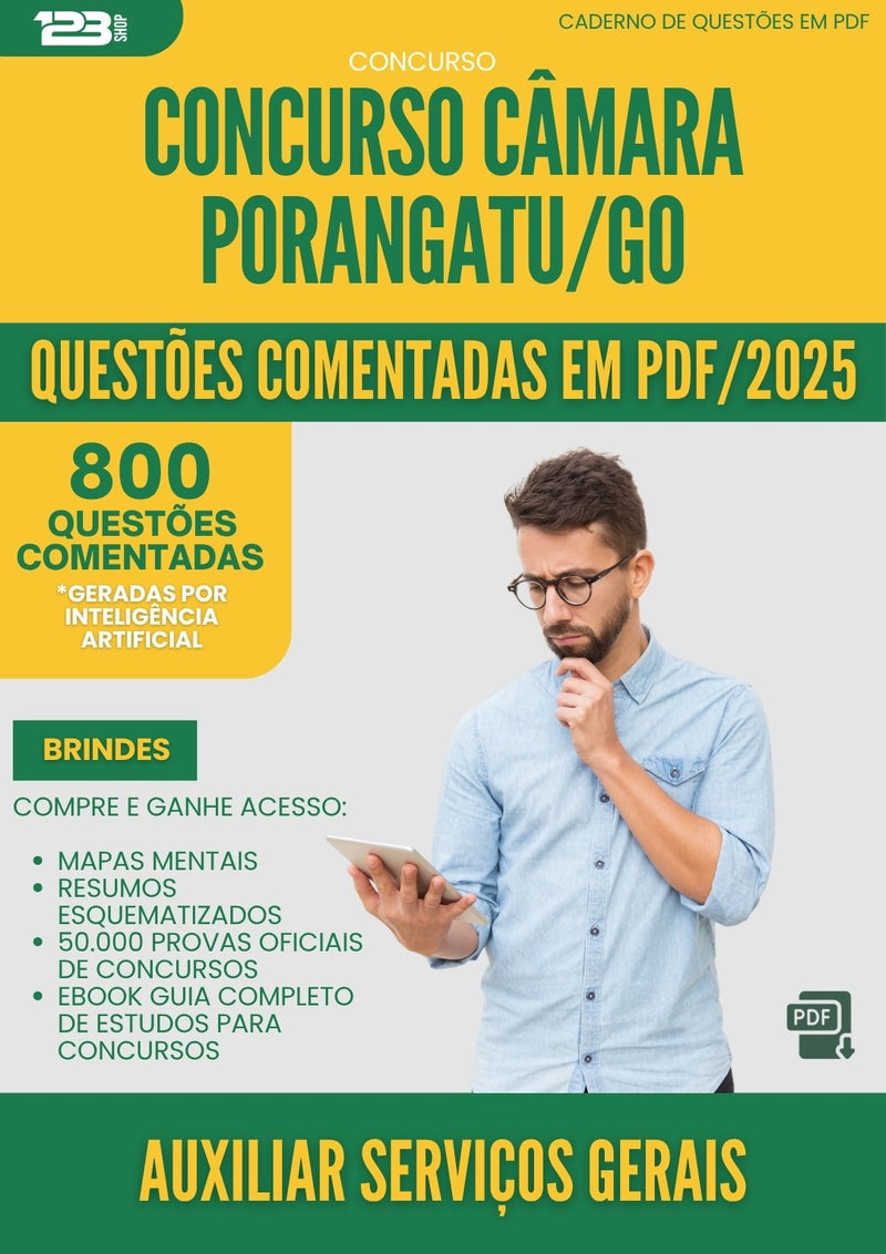 1000 Questões Comentadas para Concurso Auxiliar Servicos Gerais Camara da Prefeitura Porangatu Go 2025 - 800 Questões