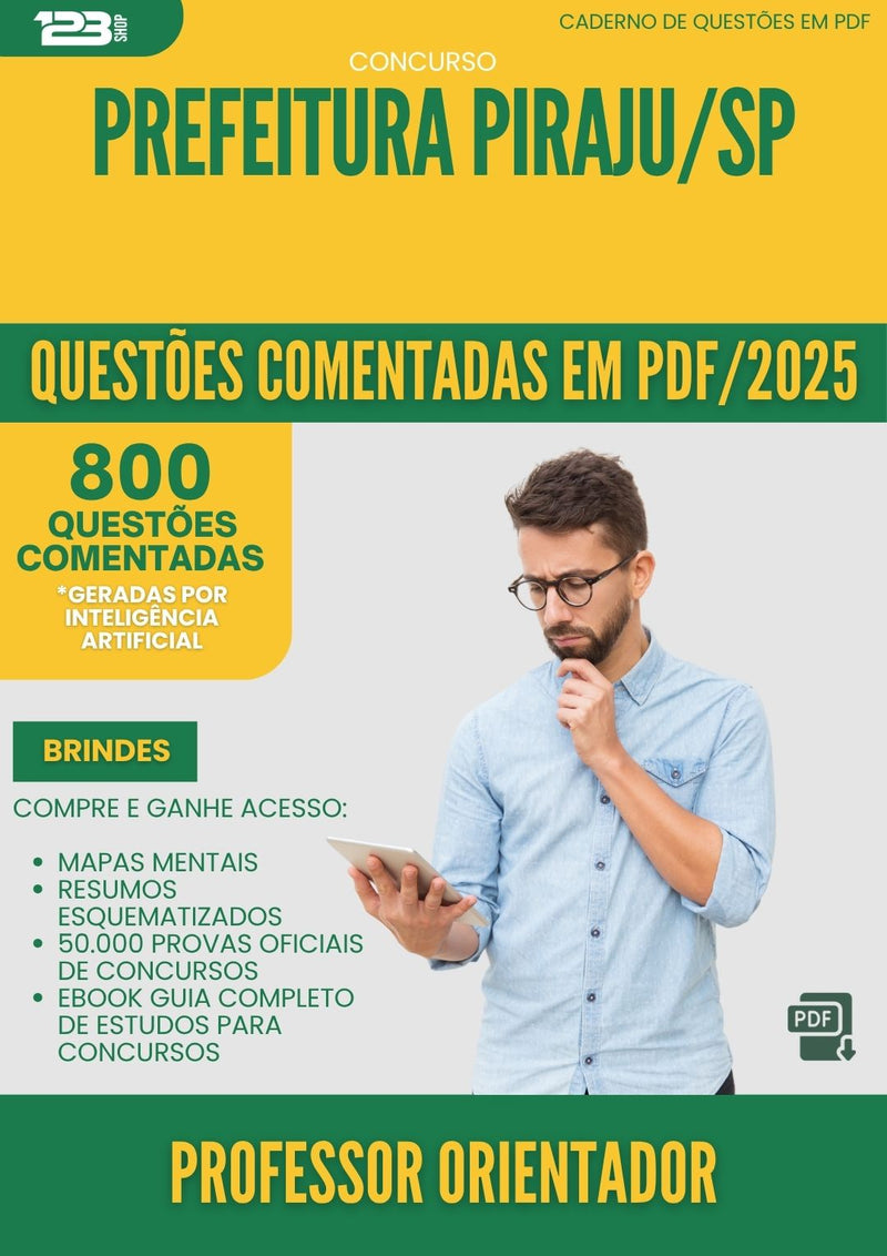 1000 Questões Comentadas para Concurso Professor Orientador da Prefeitura Piraju Sp 2025 - 800 Questões