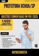 1000 Questões Comentadas para Concurso Nutricionista da Prefeitura Uchoa Sp 2025 - 1000 Questões