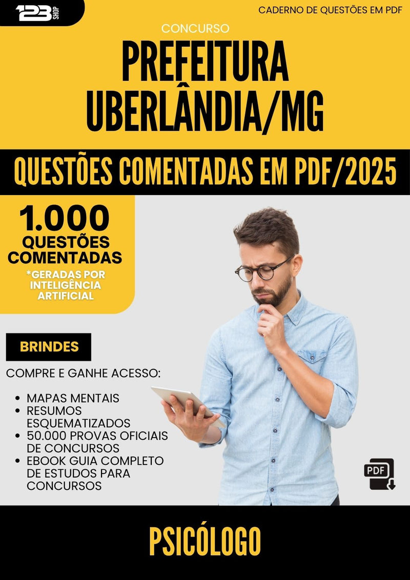 1000 Questões Comentadas para Concurso da Prefeitura Uberlandia Mg 2025 Psicologo - 1000 Questões