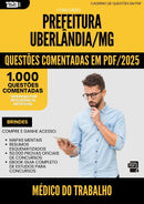1000 Questões Comentadas para Concurso da Prefeitura Uberlandia Mg 2025 Medico Do Trabalho - 1000 Questões
