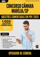 1000 Questões Comentadas para Concurso Operador De Camera Camara da Prefeitura Marilia Sp 2025 - 1000 Questões