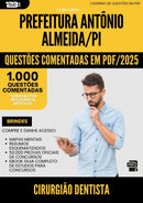 1000 Questões Comentadas para Concurso Cirurgiao Dentista da Prefeitura Antonio Almeida Pi 2025 - 1000 Questões