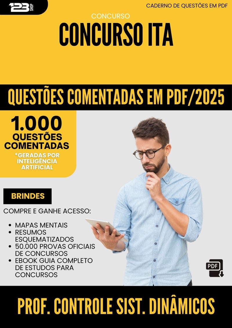 1000 Questões Comentadas para Concurso Professor Controle De Sistemas Dinamicos da Prefeitura Ita 2025 - 1000 Questões
