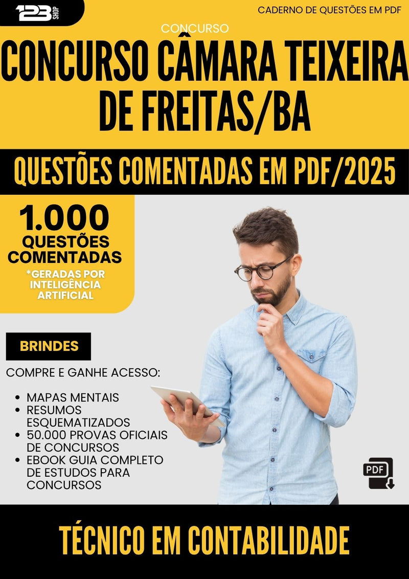 1000 Questões Comentadas para Concurso Tecnico Em Contabilidade Camara da Prefeitura Teixeira De Freitas Ba 2025 - 1000 Questões