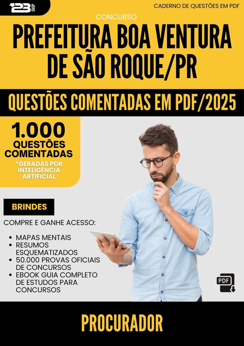 1000 Questões Comentadas para Concurso Procurador da Prefeitura Boa Ventura De Sao Roque Pr 2025 - 1000 Questões