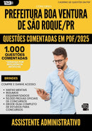 1000 Questões Comentadas para Concurso Assistente Administrativo da Prefeitura Boa Ventura De Sao Roque Pr 2025 - 1000 Questões