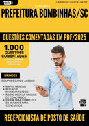 1000 Questões Comentadas para Concurso Recepcionista De Posto De Saude da Prefeitura Bombinhas Sc 2025 - 1000 Questões