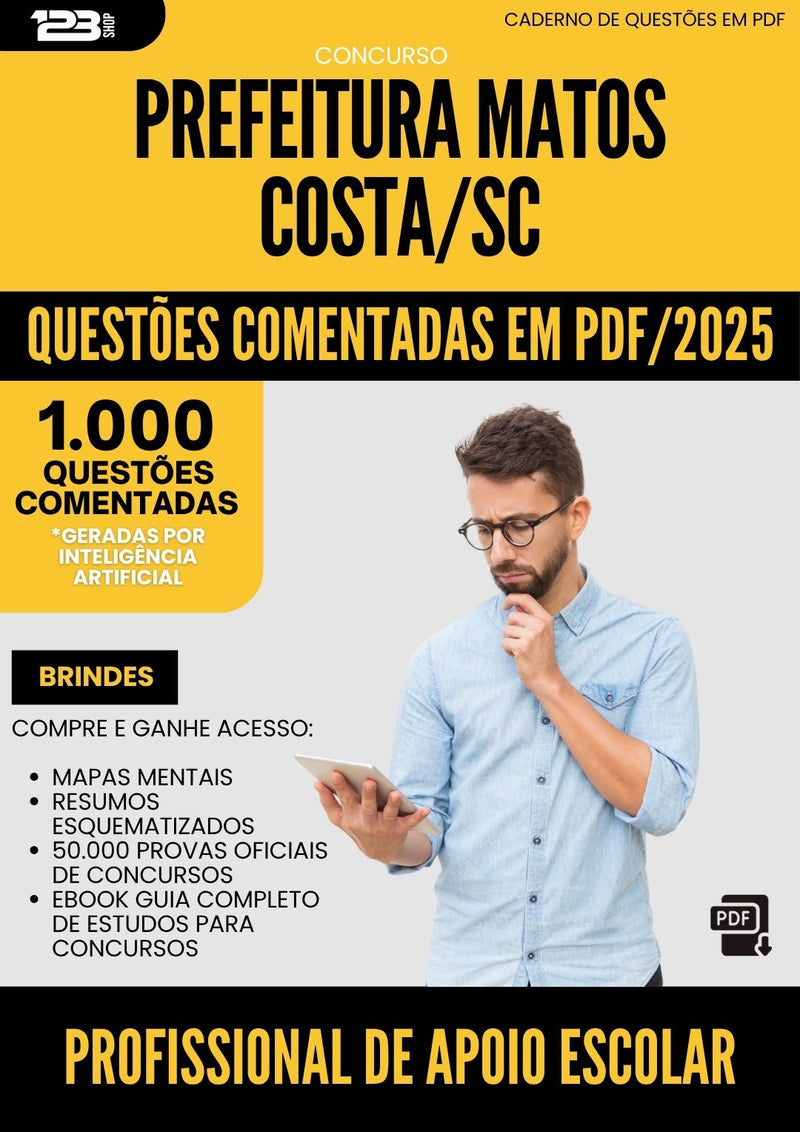 1000 Questões Comentadas para Concurso Profissional De Apoio Escolar da Prefeitura Matos Costa Sc 2025 - 1000 Questões