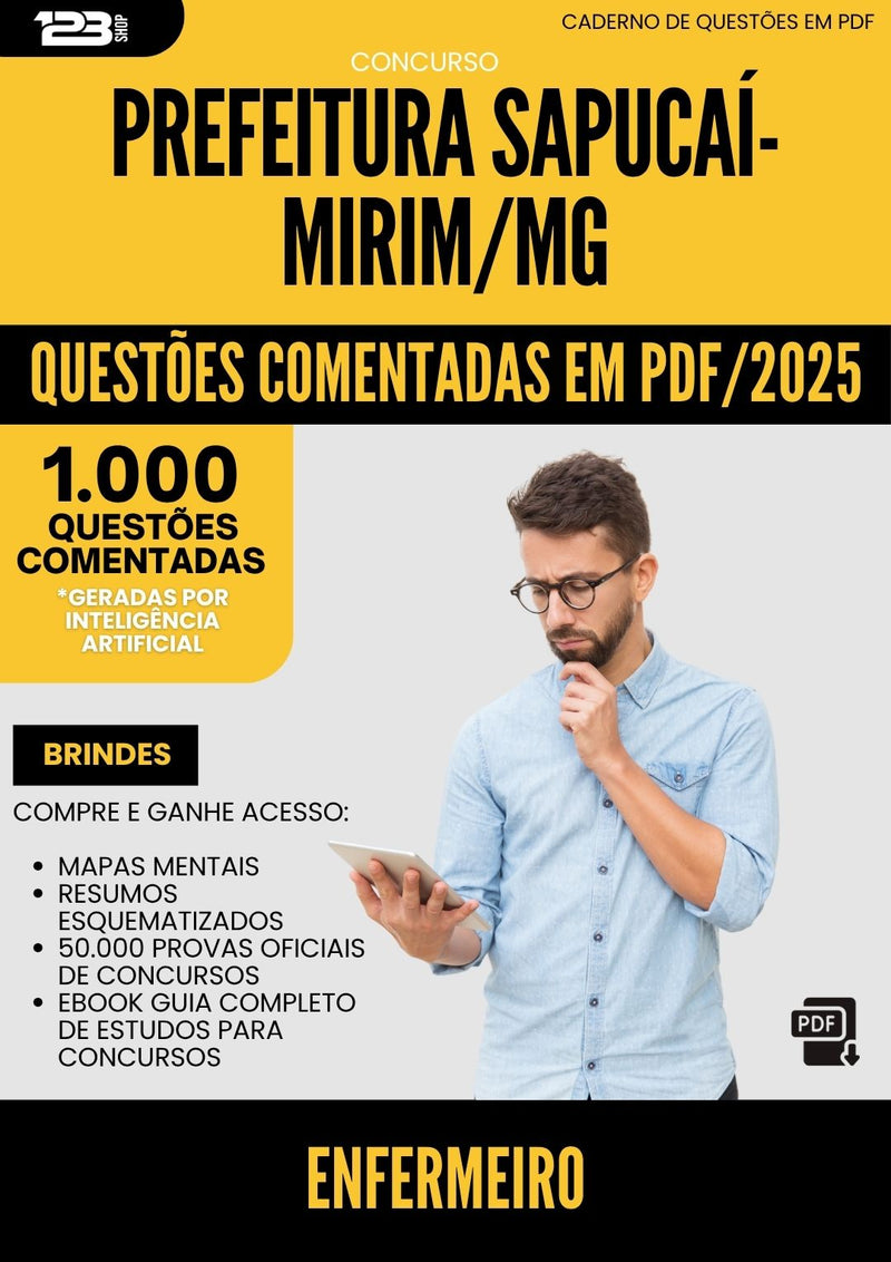 1000 Questões Comentadas para Concurso Enfermeiro Sapucai Mirim Mg 2025 - 1000 Questões