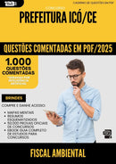 1000 Questões Comentadas para Concurso Fiscal Ambiental da Prefeitura Ico Ce 2025 - 1000 Questões