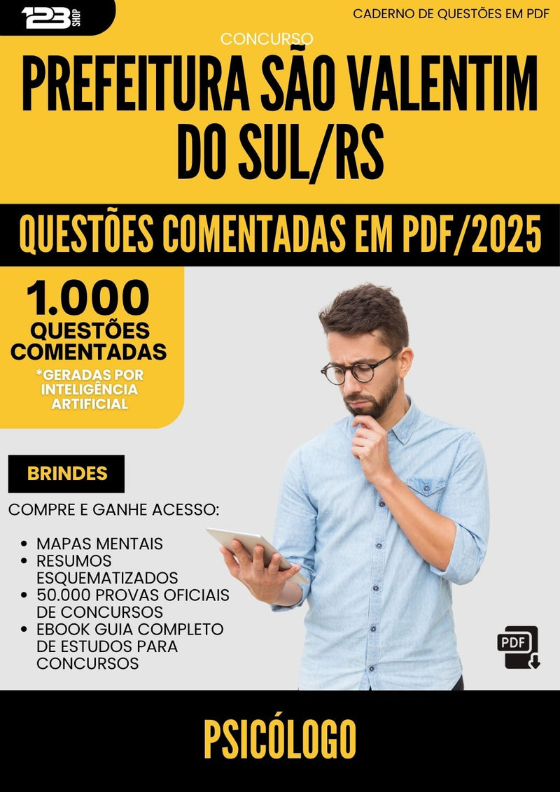 1000 Questões Comentadas para Concurso Psicologo da Prefeitura Sao Valentim Do Sul Rs 2025 - 1000 Questões