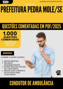 1000 Questões Comentadas para Concurso Condutor De Ambulancia da Prefeitura Pedra Mole Se 2025 - 1000 Questões