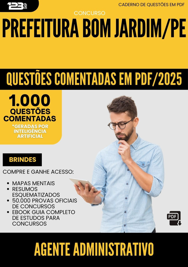 1000 Questões Comentadas para Concurso Agente Administrativo da Prefeitura Bom Jardim Pe 2025 - 1000 Questões