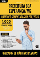 1000 Questões Comentadas para Concurso Operador De Maquinas Pesadas da Prefeitura Boa Esperanca Mg 2025 - 1000 Questões