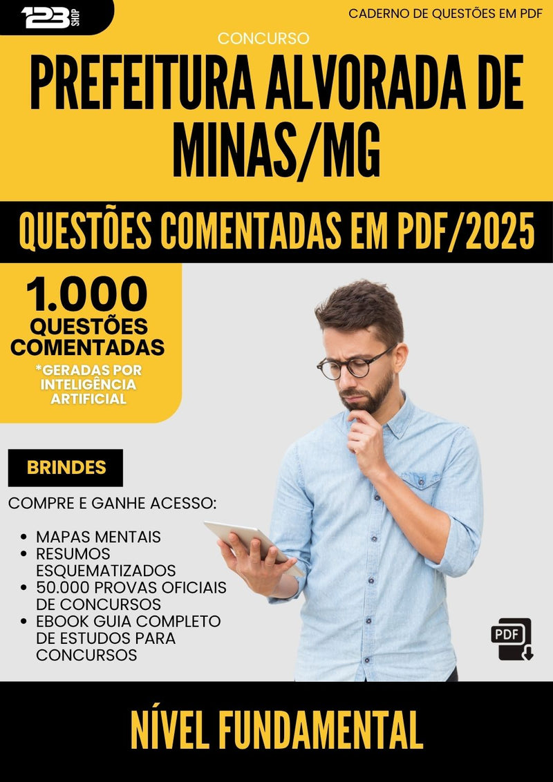 1000 Questões Comentadas para Concurso Nivel Fundamental da Prefeitura Alvorada De Minas Mg 2025 - 1000 Questões