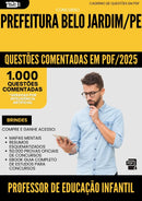 1000 Questões Comentadas para Concurso Professor De Educacao Infantil da Prefeitura Belo Jardim Pe 2025 - 1000 Questões