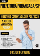 1000 Questões Comentadas para Concurso Diretor De Creche da Prefeitura Porangaba Sp 2025 - 1000 Questões