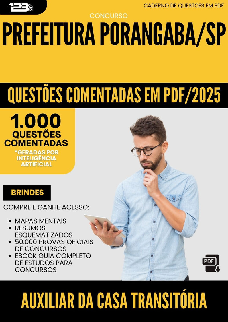 1000 Questões Comentadas para Concurso Auxiliar Da Casa Transitoria da Prefeitura Porangaba Sp 2025 - 1000 Questões