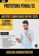 1000 Questões Comentadas para Concurso Prefeitura da Prefeitura Penha Sc 2025 Auxiliar Administrativo - 1000 Questões