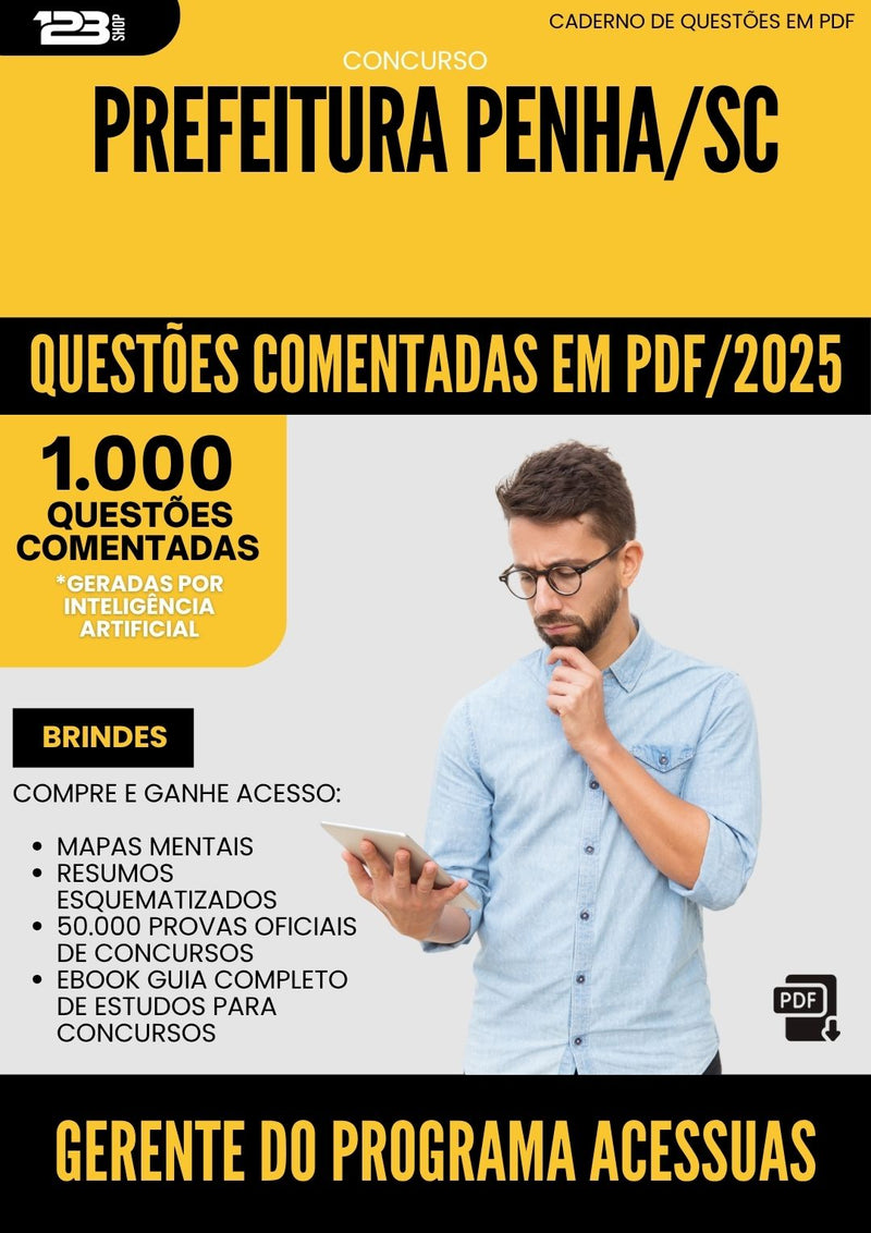 1000 Questões Comentadas para Concurso Gerente Do Programa Acessuas da Prefeitura Penha Sc 2025 - 1000 Questões