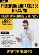 1000 Questões Comentadas para Concurso Supervisor Pedagogico Santa da Prefeitura Cruz De Minas Mg 2025 - 1000 Questões
