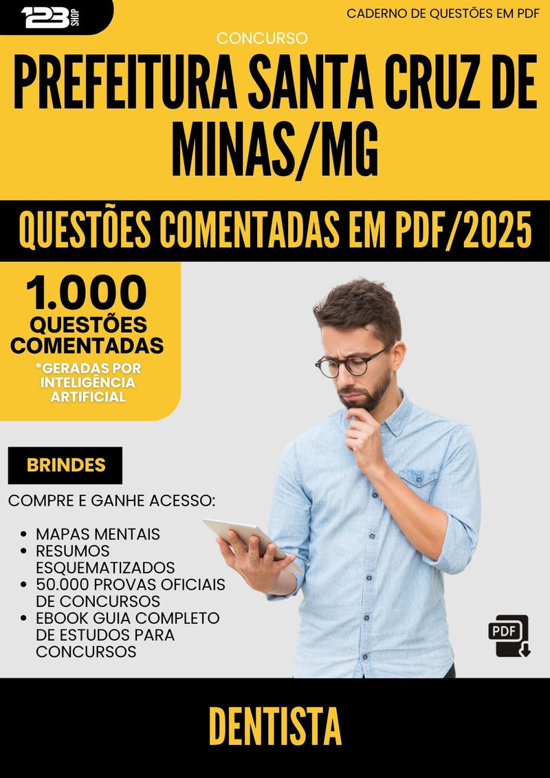 1000 Questões Comentadas para Concurso Dentista Santa da Prefeitura Cruz De Minas Mg 2025 - 1000 Questões