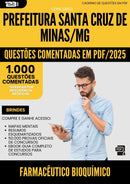 1000 Questões Comentadas para Concurso Farmaceutico Bioquimico Santa da Prefeitura Cruz De Minas Mg 2025 - 1000 Questões
