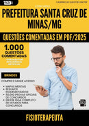 1000 Questões Comentadas para Concurso Fisioterapeuta Santa da Prefeitura Cruz De Minas Mg 2025 - 1000 Questões