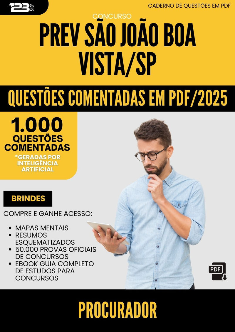 1000 Questões Comentadas para Concurso Procurador Prev Sao Joao da Prefeitura Boa Vista Sp 2025 - 1000 Questões