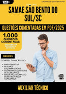 1000 Questões Comentadas para Concurso Auxiliar Tecnico Samae da Prefeitura Sao Bento Do Sul Sc 2025 - 1000 Questões