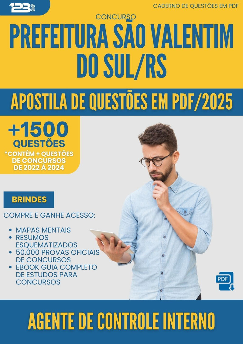 Apostila de Questões para Concurso Agente De Controle Interno da Prefeitura Sao Valentim Do Sul Rs 2025 - Mais de 1.500 Questões