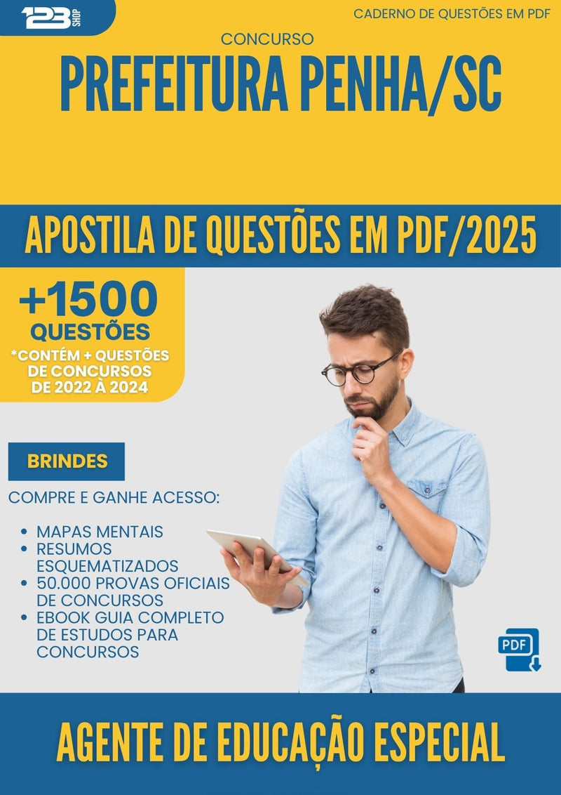 Apostila de Questões para Concurso Agente De Educacao Especial Inclusiva da Prefeitura Penha Sc 2025 - Mais de 1.500 Questões