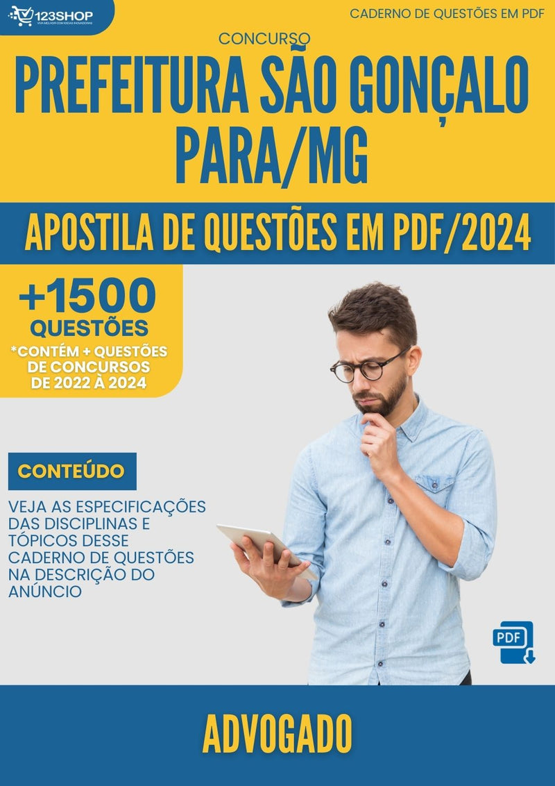 Apostila de Questões para Concurso Pref São Gonçalo Pará MG 2024 Advogado - Mais de 1.500 Questões