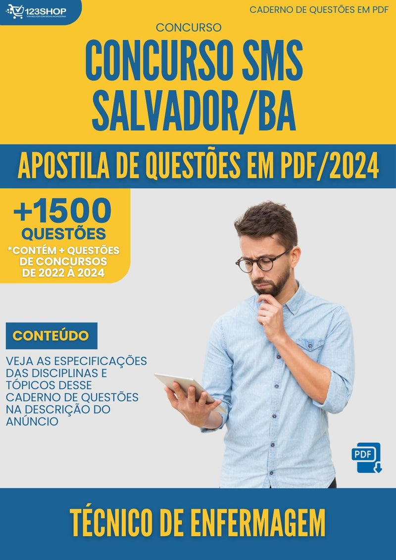 Apostila de Questões para Concurso SMS Salvador BA 2024 Técnico De Enfermagem - Mais de 1.500 Questões