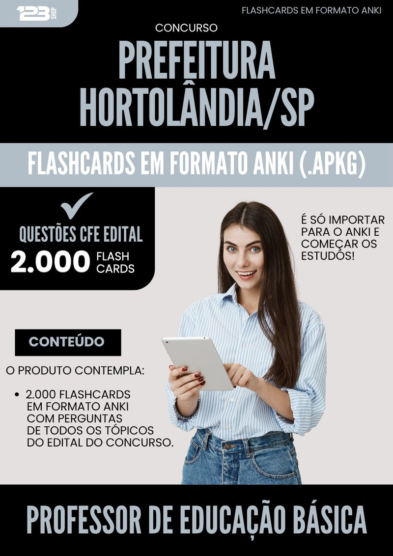 Flashcards para Concurso Professor De Educacao Basica da Prefeitura Hortolandia Sp 2025 - 2000 Flashcards de Acordo com Edital