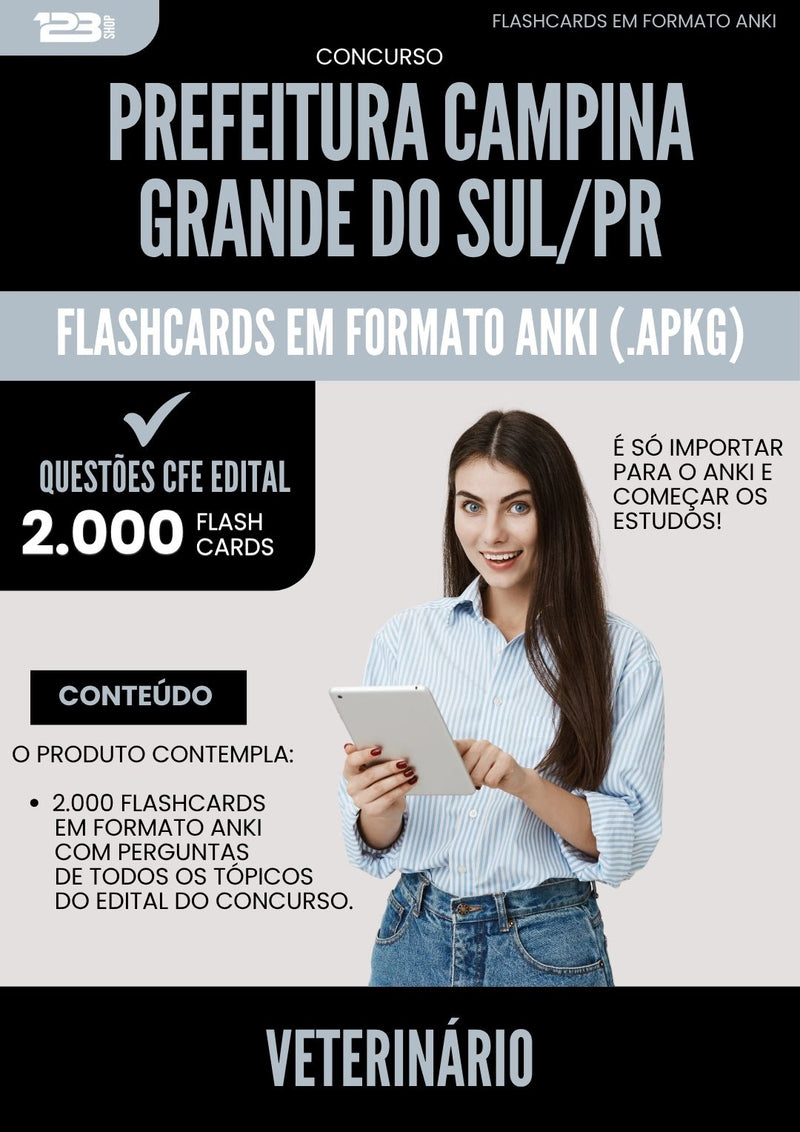 Flashcards para Concurso Veterinario da Prefeitura Campina Grande Do Sul Pr 2025 - 2000 Flashcards de Acordo com Edital