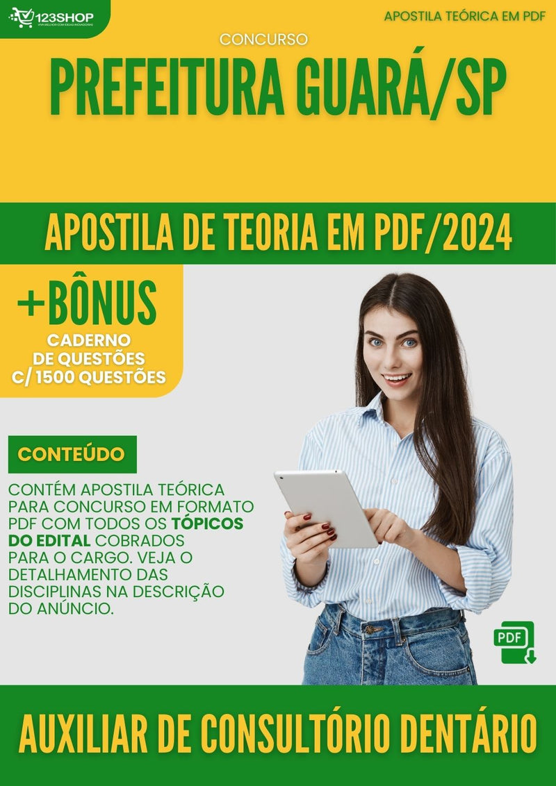 Apostila Teórica para Concurso Guará SP 2024 Auxiliar De Consultório Dentário - Com Caderno de Questões